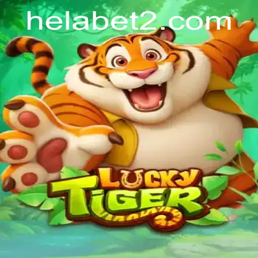 Exploring the Exciting World of LuckyTiger: A Modern Twist with Helabet